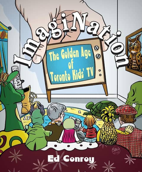 Remembering The Golden Age of Toronto Kids' TV with Ed Conroy