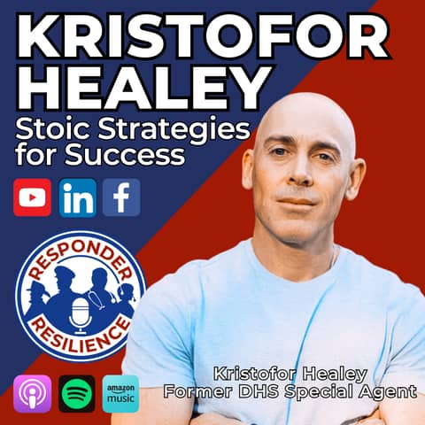 Kristofor Healey—Stoic Strategies for Success | S4 E33