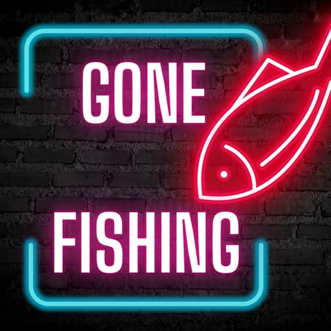 Gone Fishing!!