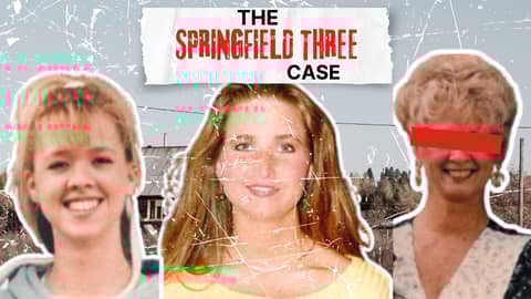 THE DISAPPEARANCE OF THE SPRINGFIELD THREE (PART 2)