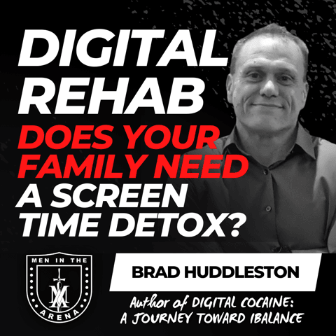 Digital Rehab: Does Your Family Need a Screen Time Detox? w/ Brad Huddleston EP 616