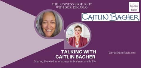 Caitlin Bacher and Scale with Success® in The Business Spotlight with Dori DeCarlo
