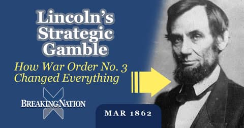 Lincoln’s War Order No. 3: The Moment That Reshaped Union High Command