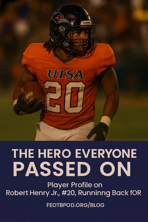 The Hero Everyone Passed On: Player Profile on Robert Henry Jr, Running Back for UTSA The Hero Everyone Passed On: Player Profile on Robert Henry Jr, Running Back for UTSA
