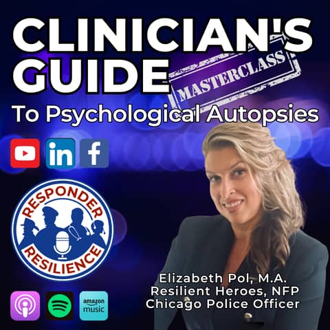 Clinician’s Guide to Psychological Autopsies with Elizabeth Pol | S4 E45