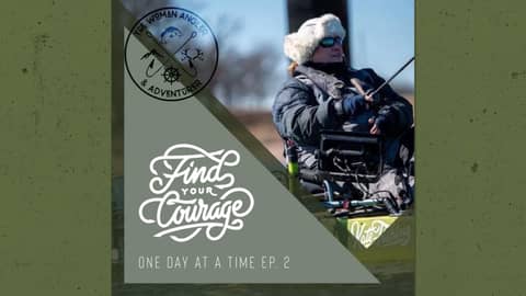 EP. 224 The Woman Angler & Adventurer One Day at a Time EP. 2: Katherine Field and Courage