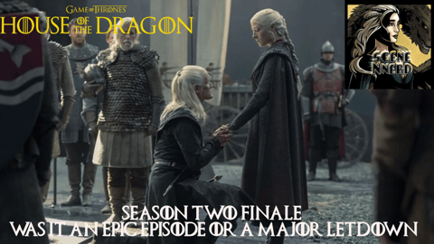 Blog Post: House of the Dragon S2 E8 Finale, Cobra Kai, and Future Watchlist Blog Post: House of the Dragon S2 E8 Finale, Cobra Kai, and Future Watchlist