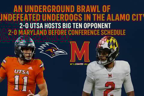 An Underground Brawl of Undefeated Underdogs in the Alamo City: 2-0 UTSA Hosts BIG10 Opponent 2-0 Maryland Prior to Conference Schedule An Underground Brawl of Undefeated Underdogs in the Alamo City: 2-0 UTSA Hosts BIG10 Opponent 2-0 Maryland Prior to Conference Schedule