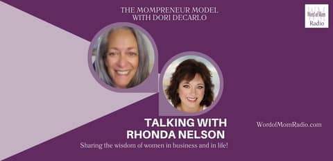 Rhonda Nelson Joins Dori DeCarlo on The Mompreneur Model