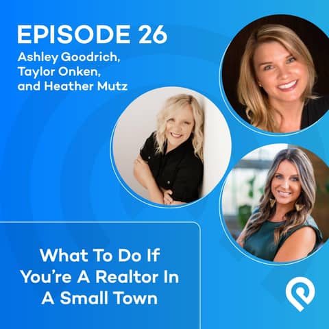 What To Do If You're A Realtor In A Small Town