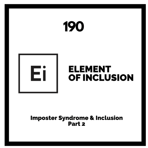Imposter Syndrome & Inclusion Part 2