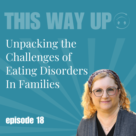 Judy Krasna: Unpacking the Challenges of Eating Disorders in Families Judy Krasna: Unpacking the Challenges of Eating Disorders in Families