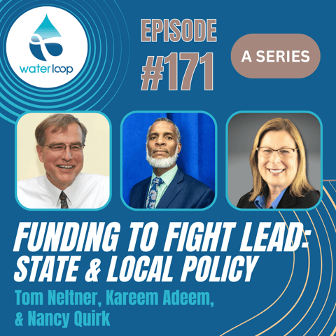#171: Funding To Fight Lead: State & Local Policy