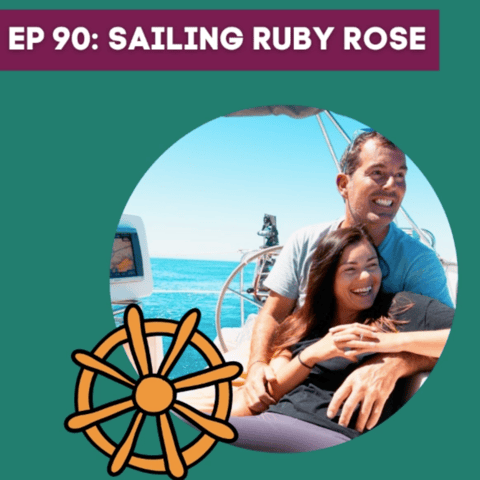 Sailing the World With Sailing Ruby Rose