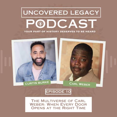 The Multiverse of Carl Weber: When Every Door Opens at the Right Time | S06 E10