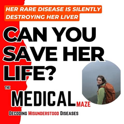 Her Rare Disease Is Silently Destroying Her Liver – Can You Save Her Life?