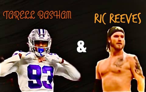 Making It with Cincinnati Bengals DE Tarell Basham plus Wrestler RIC REEVES