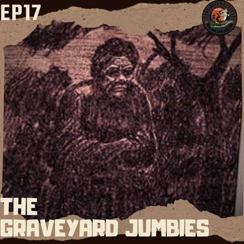 The Graveyard Jumbies