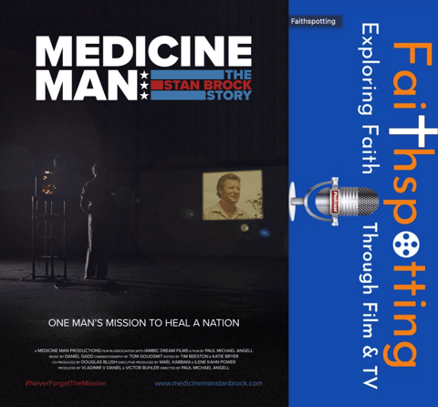 Faithspotting "Medicine Man: The Stan Brock Story