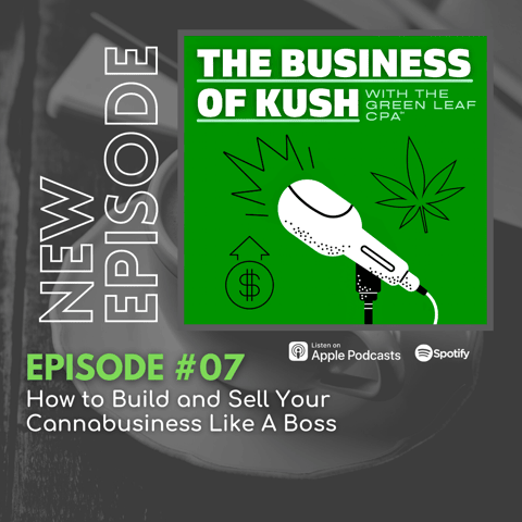 How to Build and Sell Your Cannabusiness Like A Boss
