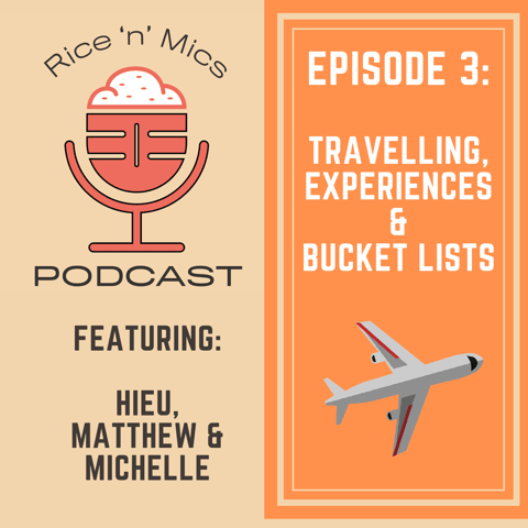 03 - Travelling, Experiences and Bucket Lists
