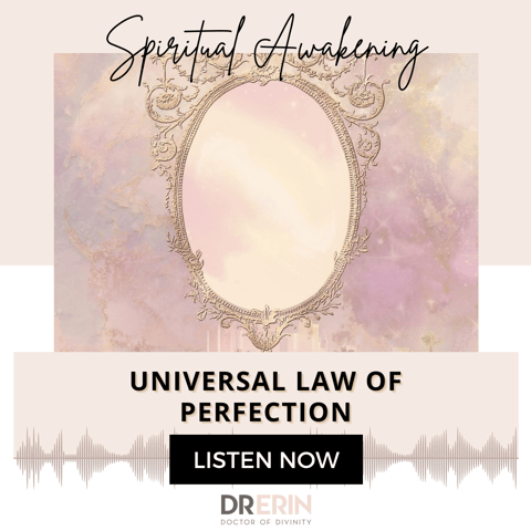 UNIVERAL LAW OF PERFECTION {13 OF 52 SERIES}
