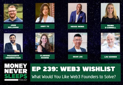 239: Web3 Wishlist | What Would You Like Web3 Founders to Solve?