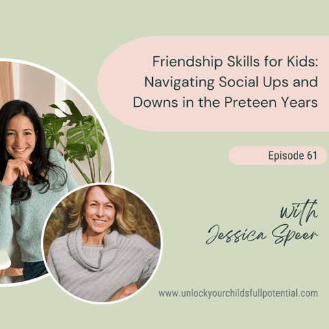 Relisten: Friendship Skills for Kids: Navigating Social Ups and Downs in the Preteen Years - Jessica Speer [61]
