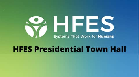 HFES Presidential Town Hall (September 2022) | Bonus Episode