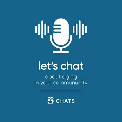 Welcome To CHAT About Aging In Your Community