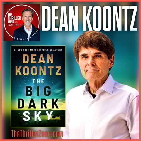 Dean Koontz, New York Times Bestselling Author of The Big Dark Sky