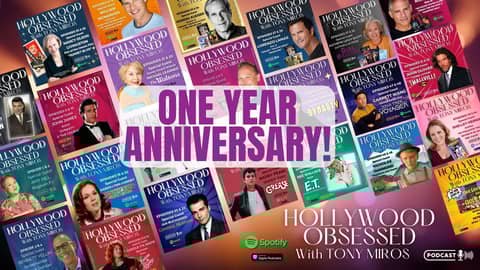 Happy First Anniversary "Hollywood Obsessed" Podcast! A Look Back - Part 1