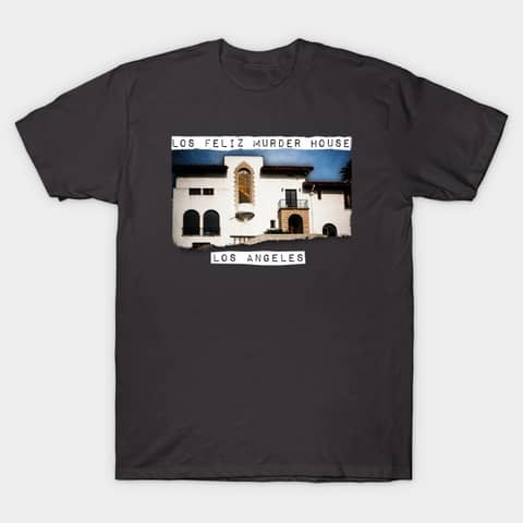 Los Feliz Murder House T-Shirt