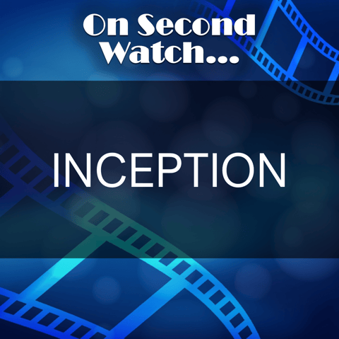 Inception (2010) - "You Mustn't Be Afraid to Dream a Little Bigger, Darling"