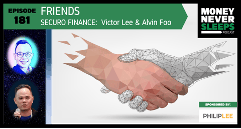 181: Friends | Securo Finance and DeFi with Victor Lee and Alvin Foo