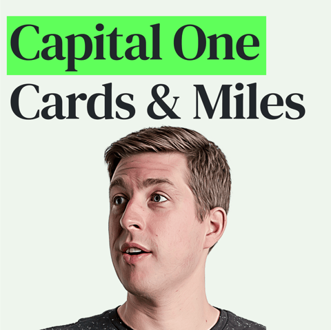 Deep Dive on Capital One Credit Cards and Miles (+ Why I Love Them)