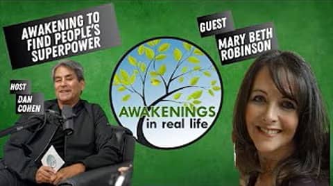 Awakening to find people’s Superpower - Guest Mary Beth Robinson