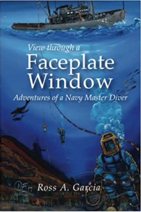 View Through a Faceplate Window Adventures of a Navy Master Diver