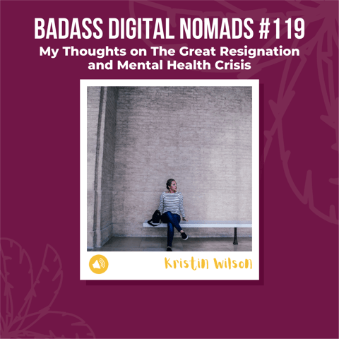 My Thoughts on The Great Resignation and Mental Health Crisis