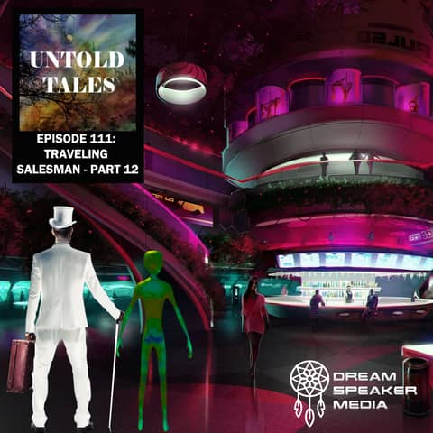 Episode 111 : The Traveling Salesman Part 12