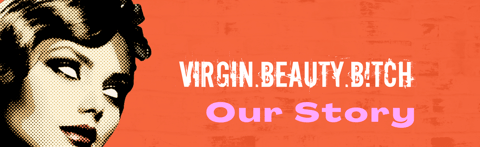 VIRGIN.BEAUTY.B!TCH