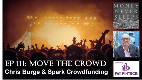 111: Move the Crowd | Chris Burge and Spark Crowdfunding