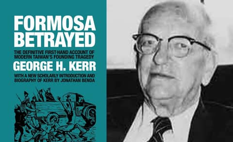 George Kerr and Formosa Betrayed (with Prof. Jonathan Benda) – S5-E52