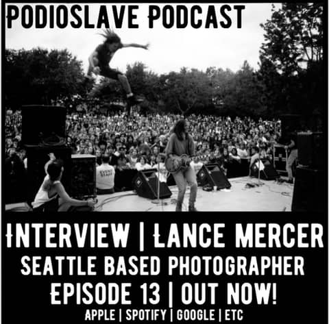 Episode 13: Interview with Lance Mercer – Seattle area Photographer (Pearl Jam, Soundgarden, many more)