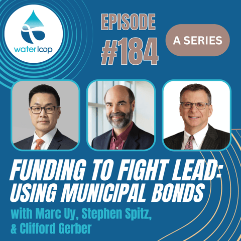 #184: Funding To Fight Lead: Using Municipal Bonds