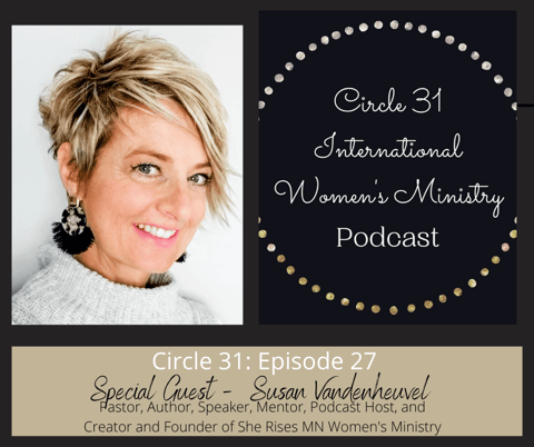 Episode 27: She Rises with Susan Vandenheuvel Episode 27: She Rises with Susan Vandenheuvel