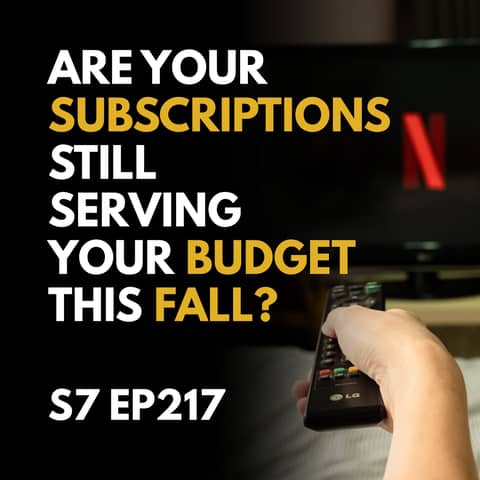 Are Your Subscriptions Draining Your Budget This Fall?