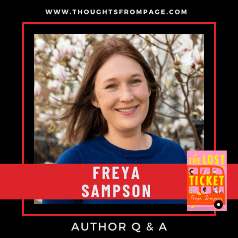 Q & A with Freya Sampson, Author of THE LOST TICKET