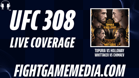 Topuria Vs. Holloway | Whittaker Vs. Chimaev | UFC 308 Live Coverage
