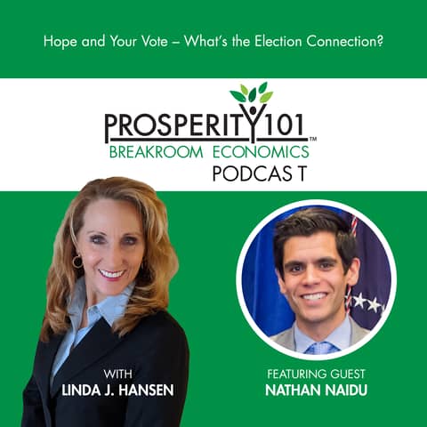 Hope and Your Vote – What’s the Election Connection? – with Nathan Naidu [Ep. 41]